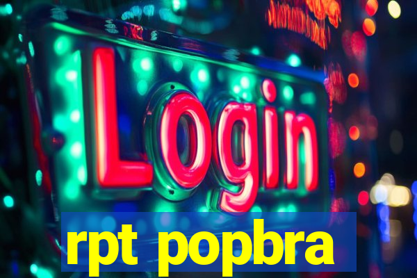 rpt popbra